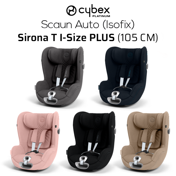 Sirona T i-Size PLUS 0-18 kg / 45 - 105 cm / 0 - 4 ani